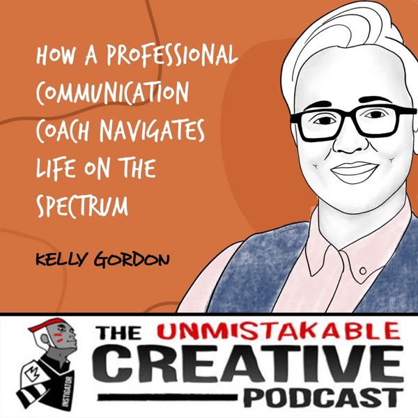 Listener Favorites: Kelly Gordon | How a Professional Communication Coach Navigates Life on the Spectrum photo