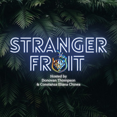 STRANGER FRUIT