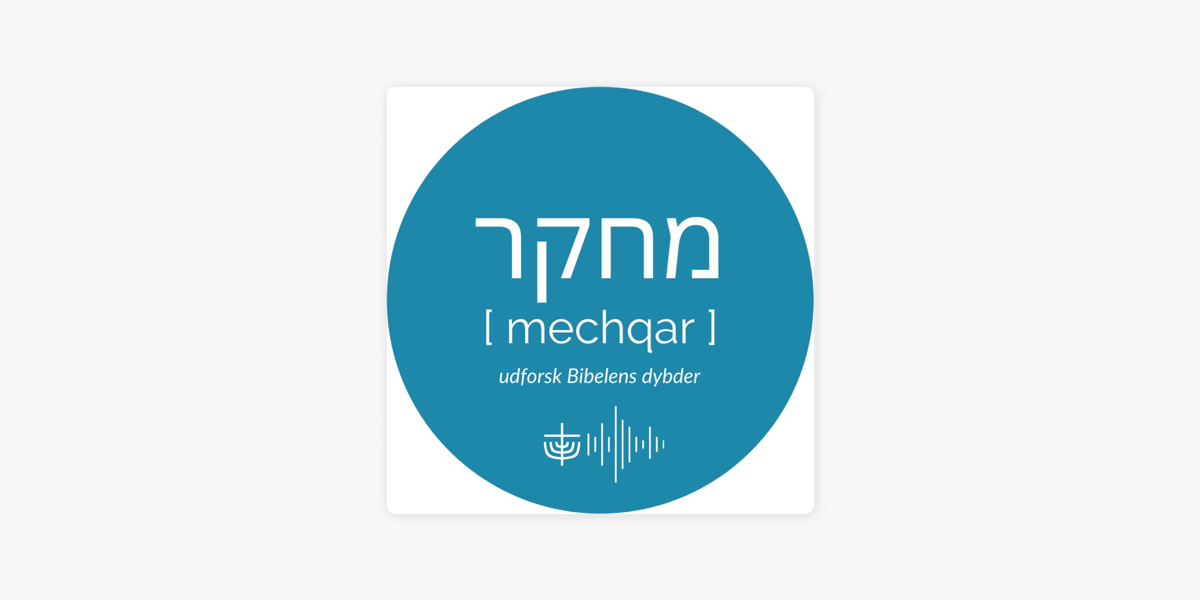 Mechqar⎜En podcast fra Israelsmissionen on Apple Podcasts