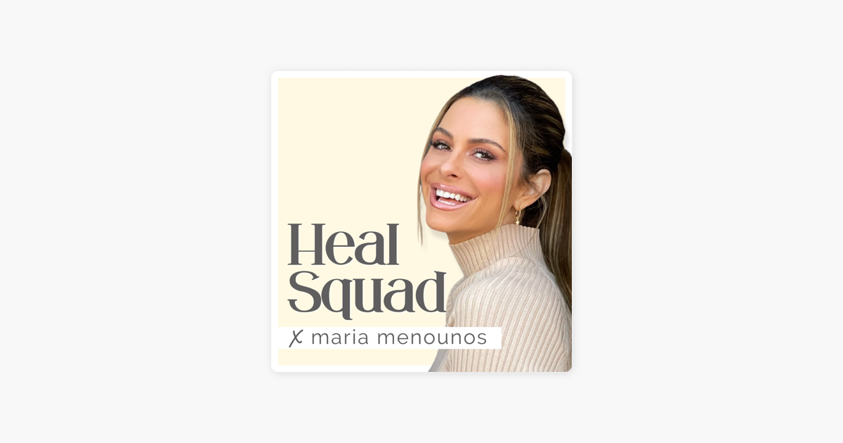 ‎Heal Squad x Maria Menounos: 856. Let Sunlight be Thine Medicine on ...
