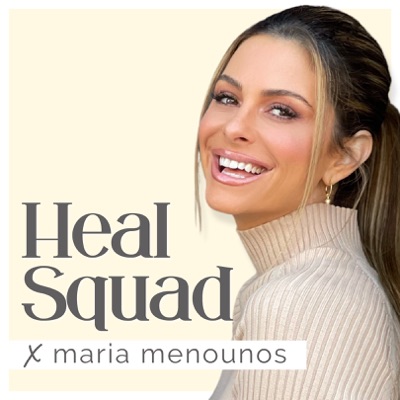 Heal Squad x Maria Menounos:Heal Squad