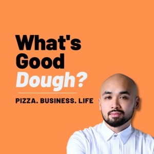 What's Good Dough? Pizza