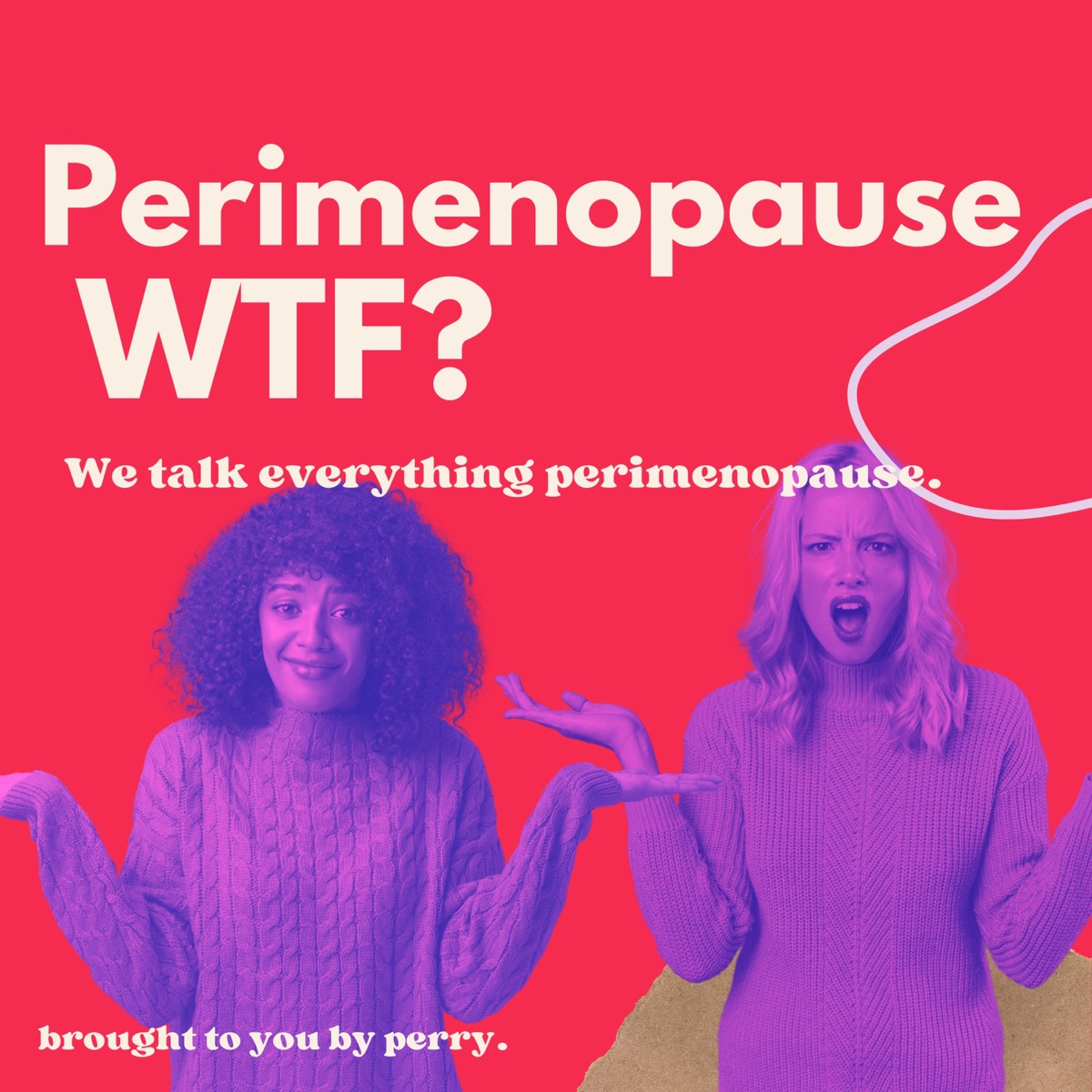 Perimenopause WTF? – Podcast – Podtail