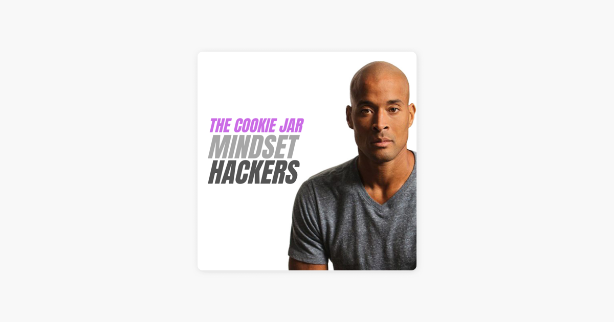 ‎High Value Skills Podcast: The Cookie Jar Mindset Hack By David ...