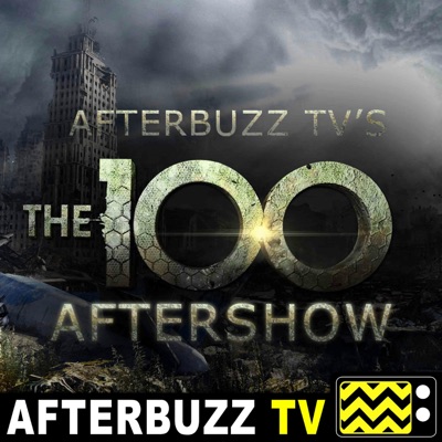 The 100 Reviews and After Show - AfterBuzz TV The 100 Reviews and After Show - AfterBuzz TV