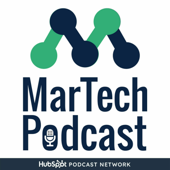 MarTech Podcast // Marketing + Technology = Business Growth - I Hear Everything