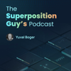 The Superposition Guy's Podcast - Yuval Boger