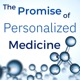 The Promise of Personalized Medicine