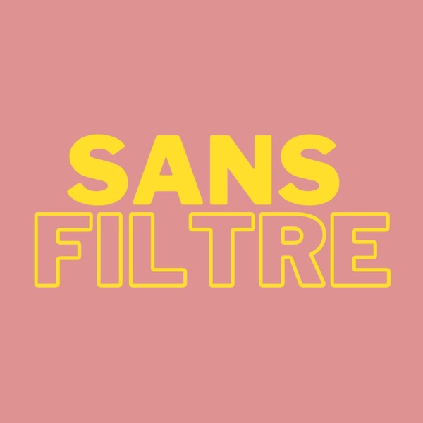 Sans filtre