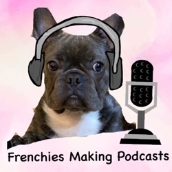 Frenchies Making Podcasts TRAILER