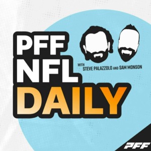 PFF NFL Daily: Best Takes!