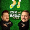 The Stocks and Sandals™ Podcast