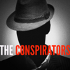The Conspirators Podcast - The Conspirators Podcast