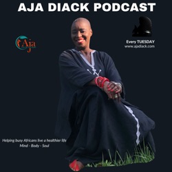 Aja Diack Podcast