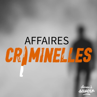 Affaires criminelles