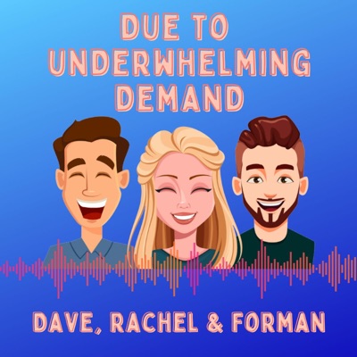 Due To Underwhelming Demand Due To Underwhelming Demand