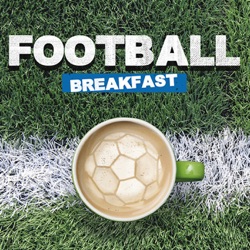 Episodio Football Breakfast - 18/11/2023