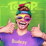 TOFOP: Dudezy