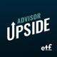 Advisor Upside Podcast 