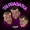 Tri prasiatka - Europa 2