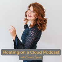 Floating on a Cloud with Sarah Sparks