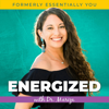 Energized with Dr. Mariza - Dr. Mariza Snyder