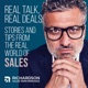 Real Talk, Real Deals: Stories and Tips From the Real World of Sales 