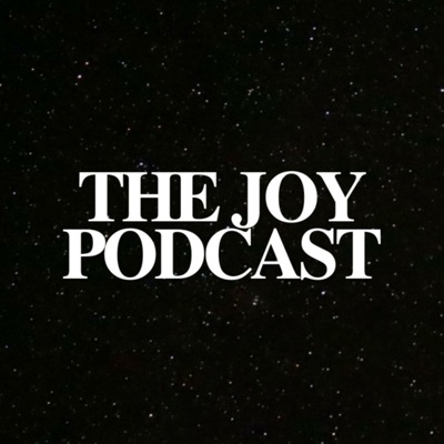 The Joy Podcast