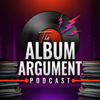 The Album Argument - Ryan Stroud & Jeremy Dudman