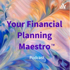 Your Financial Planning Maestro