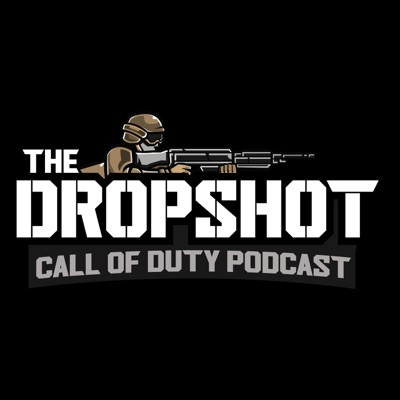 The Dropshot - A Call of Duty Podcast:The Dropshot, LLC