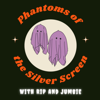 Phantoms of the Silver Screen - PhantomsoftheSilverScreen