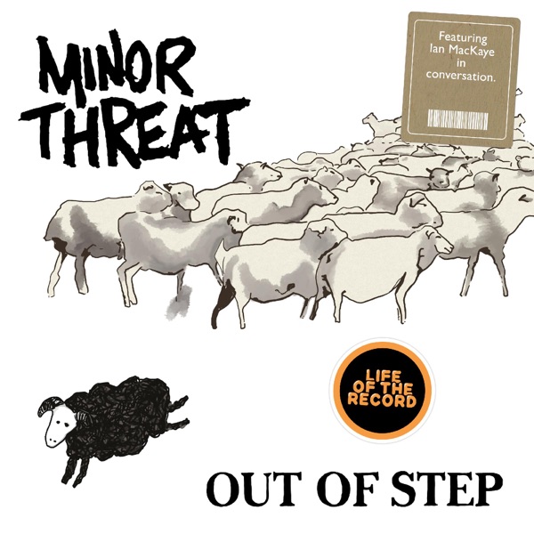 The Making of OUT OF STEP by Minor Threat - featuring Ian MacKaye photo