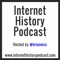 Internet History Podcast