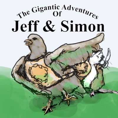 The Gigantic Adventures of Jeff and Simon