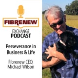 On Life & Business with Fibrenew CEO, Michael Wilson