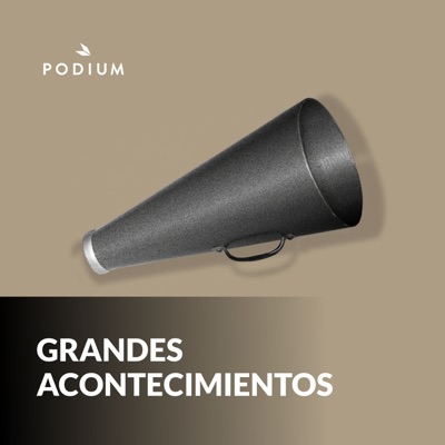 Grandes Acontecimientos Grandes Acontecimientos