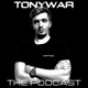 TONYWAR - THE PODCAST