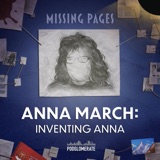 Anna March: Inventing Anna