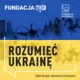 16. Załamanie demograficzne, strach przed korupcją i przyszłość Ukrainy. Ukraińscy emigranci o Europie, Polsce i perspektywie powrotu [badania]