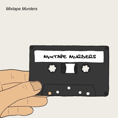 Mixtape Murders