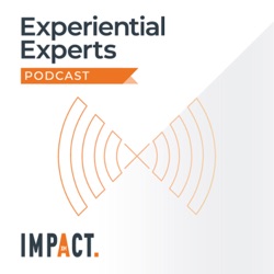 Experiential Experts With Impact XM