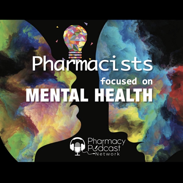 Pharmacist's Focused on Mental Health