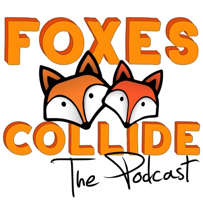 Foxes Collide