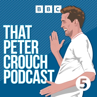 That Peter Crouch Podcast:BBC Radio 5 Live