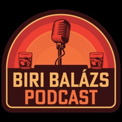 Biri Balázs Podcast