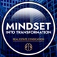 Mindset Into Transformation