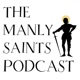 The Manly Saints