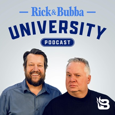 Rick & Bubba University Podcast:Blaze Podcast Network