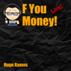 F You Money! em Português - Hugo Ramos